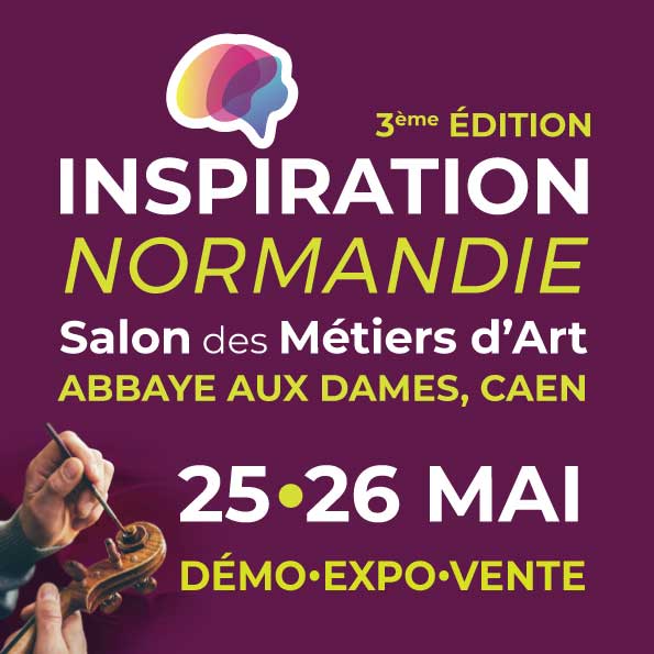 Salon des Métiers d’Art « Inspiration Normandie » les 25 et 26 mai 2024