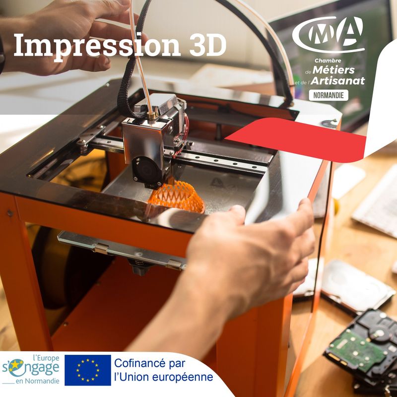 Atelier découverte de l’impression 3D à la CMA Normandie à Alençon (61)