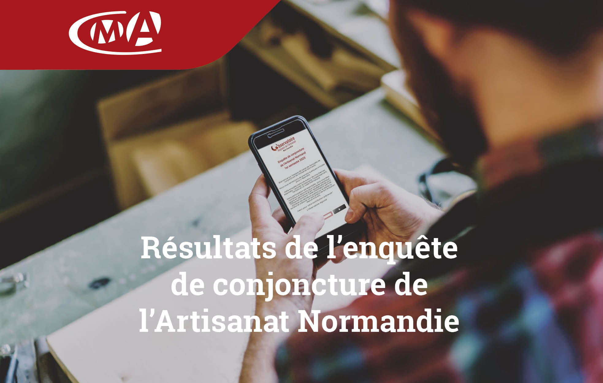 Résultats de l’enquête de conjoncture de l’Artisanat Normandie
