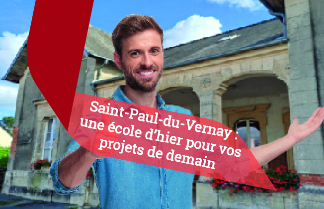 Date limite de candidature - Saint-Paul-du-Vernay : une école d’hier pour vos projets de demain