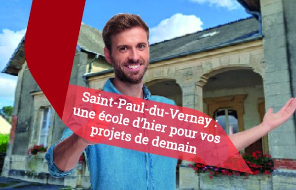 Saint-Paul-du-Vernay : une école d’hier pour vos projets de demain